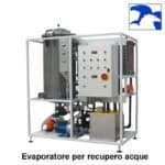 Evaporatore per acque lavorazioni meccaniche